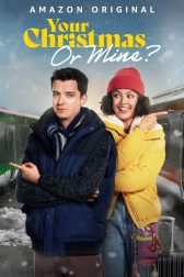 دانلود فیلم Your Christmas or Mine? 2022