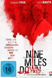 دانلود فیلم Nine Miles Down 2009