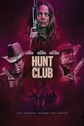 دانلود فیلم Hunt Club 2022