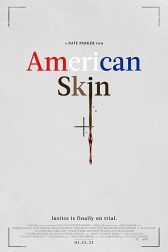 دانلود فیلم American Skin 2019