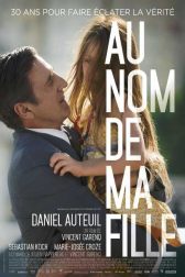 دانلود فیلم Au nom de ma fille 2016