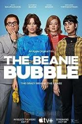 دانلود فیلم The Beanie Bubble 2023