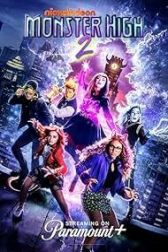 دانلود فیلم Monster High the Movie Sequel 2023