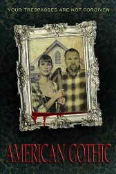 دانلود فیلم American Gothic 2017