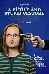 دانلود فیلم A Futile and Stupid Gesture 2018