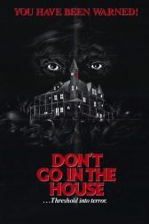 دانلود فیلم Dont Go in the House 1979