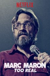 دانلود فیلم Marc Maron: Too Real 2017