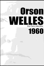 دانلود فیلم Orson Welles: The Paris Interview 1960