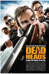 دانلود فیلم Deadheads 2011