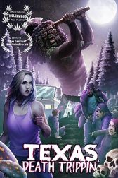 دانلود فیلم Texas Death Trippinu0027 2019