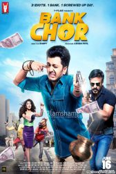 دانلود فیلم Bank Chor 2017