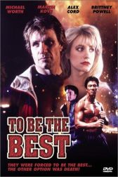 دانلود فیلم To Be the Best 1993