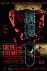 دانلود فیلم The Evil That Men Do 2015