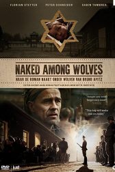 دانلود فیلم Naked Among Wolves 2015