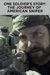 دانلود فیلم One Soldiers Story: The Journey of American Sniper 2015