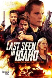 دانلود فیلم Last Seen in Idaho 2018