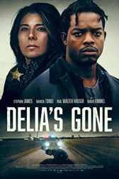 دانلود فیلم Delias Gone 2022