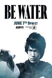 دانلود فیلم Be Water 2020