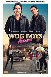 دانلود فیلم Wog Boys Forever 2022