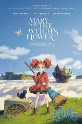 دانلود فیلم Mary and the Witchs Flower 2017