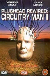 دانلود فیلم Plughead Rewired: Circuitry Man II 1994