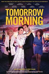 دانلود فیلم Tomorrow Morning 2022