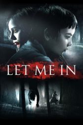 دانلود فیلم Let Me In 2010