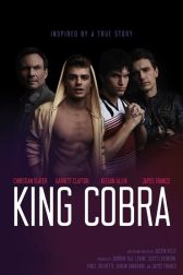 دانلود فیلم King Cobra 2016