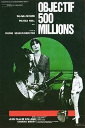 دانلود فیلم Objective 500 Million 1966