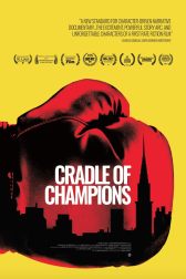 دانلود فیلم Cradle of Champions 2018