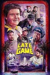 دانلود فیلم The Late Game 2024