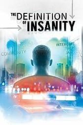 دانلود فیلم The Definition of Insanity 2020