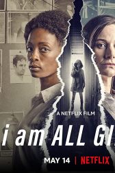 دانلود فیلم I Am All Girls 2021