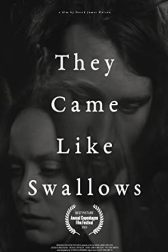 دانلود فیلم They Came Like Swallows 2020