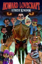 دانلود فیلم Howard Lovecraft and the Frozen Kingdom 2016