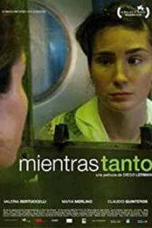 دانلود فیلم Mientras tanto 2006