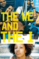 دانلود فیلم The We and the I 2012