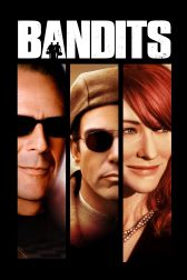 دانلود فیلم Bandits 2001