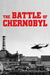 دانلود فیلم The Battle of Chernobyl 2006