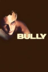 دانلود فیلم Bully 2001