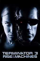 دانلود فیلم Terminator 3: Rise of the Machines 2003