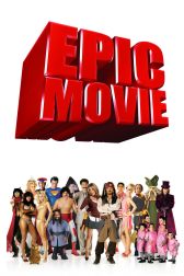 دانلود فیلم Epic Movie 2007