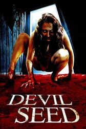 دانلود فیلم Devil Seed 2012