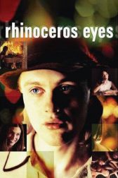 دانلود فیلم Rhinoceros Eyes 2003