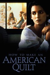 دانلود فیلم How to Make an American Quilt 1995