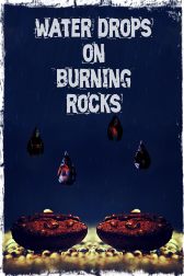 دانلود فیلم Water Drops on Burning Rocks 2000