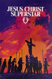 دانلود فیلم Jesus Christ Superstar 1973