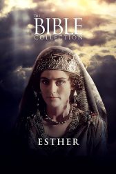 دانلود فیلم The Bible Collection: Esther 1999