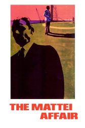 دانلود فیلم The Mattei Affair 1972