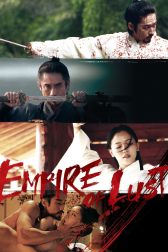 دانلود فیلم Empire of Lust 2015